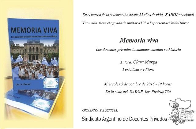 En este momento estás viendo Se presenta el libro Memoria viva. Los docentes privados cuentan su historia